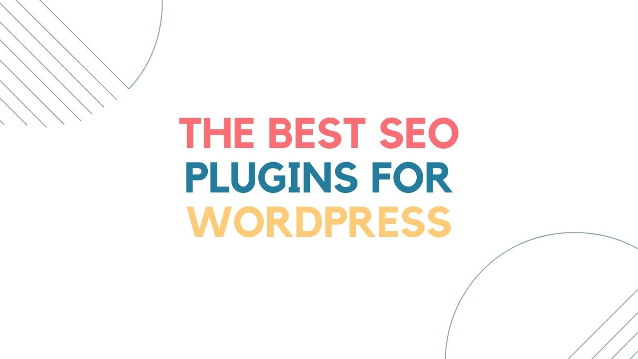 The Best SEO Plugins for WordPress